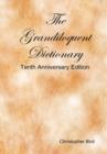 Image for The Grandiloquent Dictionary - Tenth Anniversary Edition