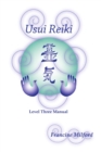 Image for Usui Reiki Level Three Manual