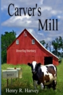 Image for Carver&#39;s Mill