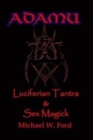 Image for ADAMU - Luciferian Sex Magick - Ahriman Edition