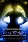 Image for The Sublime Transformation of Vera Wright