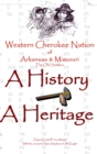 Image for Western Cherokee Nation of Arkansas and Missouri - A History - A Heritage