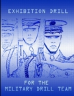 Image for Exhibition Drill For The Military Drill Team