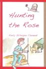 Image for Hunting the Rose