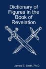 Image for Dictionary of Figures in the Book of Revelation