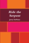Image for Ride the Serpent