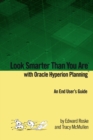 Image for Look Smarter Than You Are with Oracle Hyperion Planning