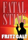 Image for Fatal Sting: An International Thriller