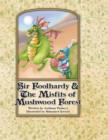 Image for Sir Foolhardy &amp; the Misfits of Mushwood Forest