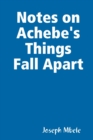 Image for Notes on Achebe&#39;s Things Fall Apart