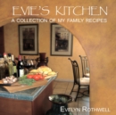 Image for Evie&#39;s Kitchen, A Collection Of My Family Recipes