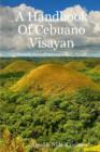 Image for A Handbook of Cebuano Visayan