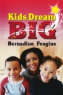 Image for Kids, Dream Big