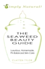 Image for The Seaweed Beauty Guide