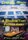 Image for A Shadow That Passes Away