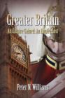 Image for Greater Britain - An Empire Gained : An Empire Lost