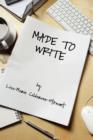 Image for Made to Write