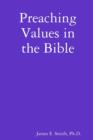 Image for Preaching Values in the Bible