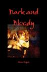Image for Dark and Bloody