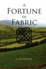 Image for A Fortune in Fabric