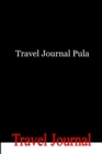 Image for Travel Journal Pula