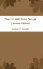 Image for Poems and Love Songs (Limited Edition)