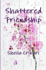 Image for Shattered Friendship