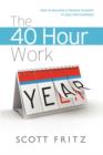 Image for The 40 Hour Work YEAR