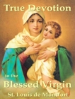 Image for True Devotion to the Blessed Virgin