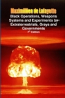 Image for Black Operations, Weapons Systems and Experiments by Extraterrestrials, Grays and Governments