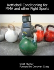 Image for Kettlebell Conditioning for MMA and Other Fight Sports