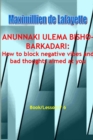 Image for Anunnaki Ulema Bisho-barkadari : How to block negative vibes and bad thoughts aimed at you