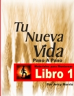 Image for Tu Nueva Vida Paso a Paso - Libro 1