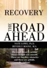 Image for Recovery The Road Ahead