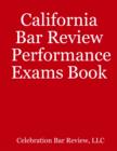 Image for California Bar Review Performance Exams Book