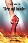 Image for A Conversation with Theos and Diabolos