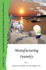 Image for Manufacturing Insanity - Vol. 2 - Dangerous Knowledge / The Next Religious War