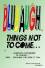 Image for Blubaugh, &#39;Things Not to Come&#39;