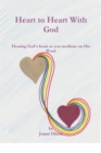Image for Heart to Heart with God