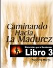 Image for Caminando Hacia La Madurez - Libro 3