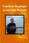 Image for Practical Asperger Syndrome Manual