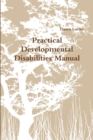 Image for Practical Developmental Disabilities Manual