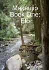 Image for Makaujip Book One: Elo (paperback)