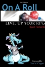 Image for On A Roll : Level Up Your RPG - 2nd Edition
