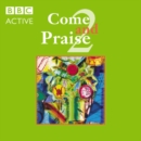 Image for Come and Praise 2 Double CD (approx. 60 songs) Double CD Ann