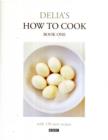 Image for Delia&#39;s how to cookBook 1