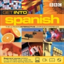 Image for Get into Spanish  : the ultimate interactive learning experience