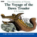 Image for The Chronicles Of Narnia : The Voyage Of The Dawn Treader