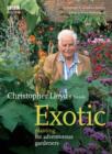 Image for Exotic Planting For Adventurous Gardeners
