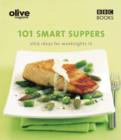 Image for Olive: 101 Smart Suppers